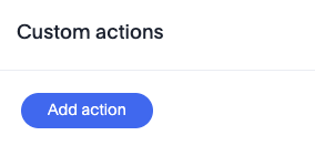 See custom actions.